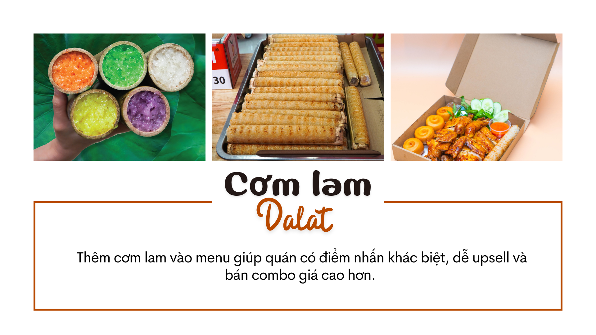 Cơm lam - món phụ thu hút khách bán món nướng