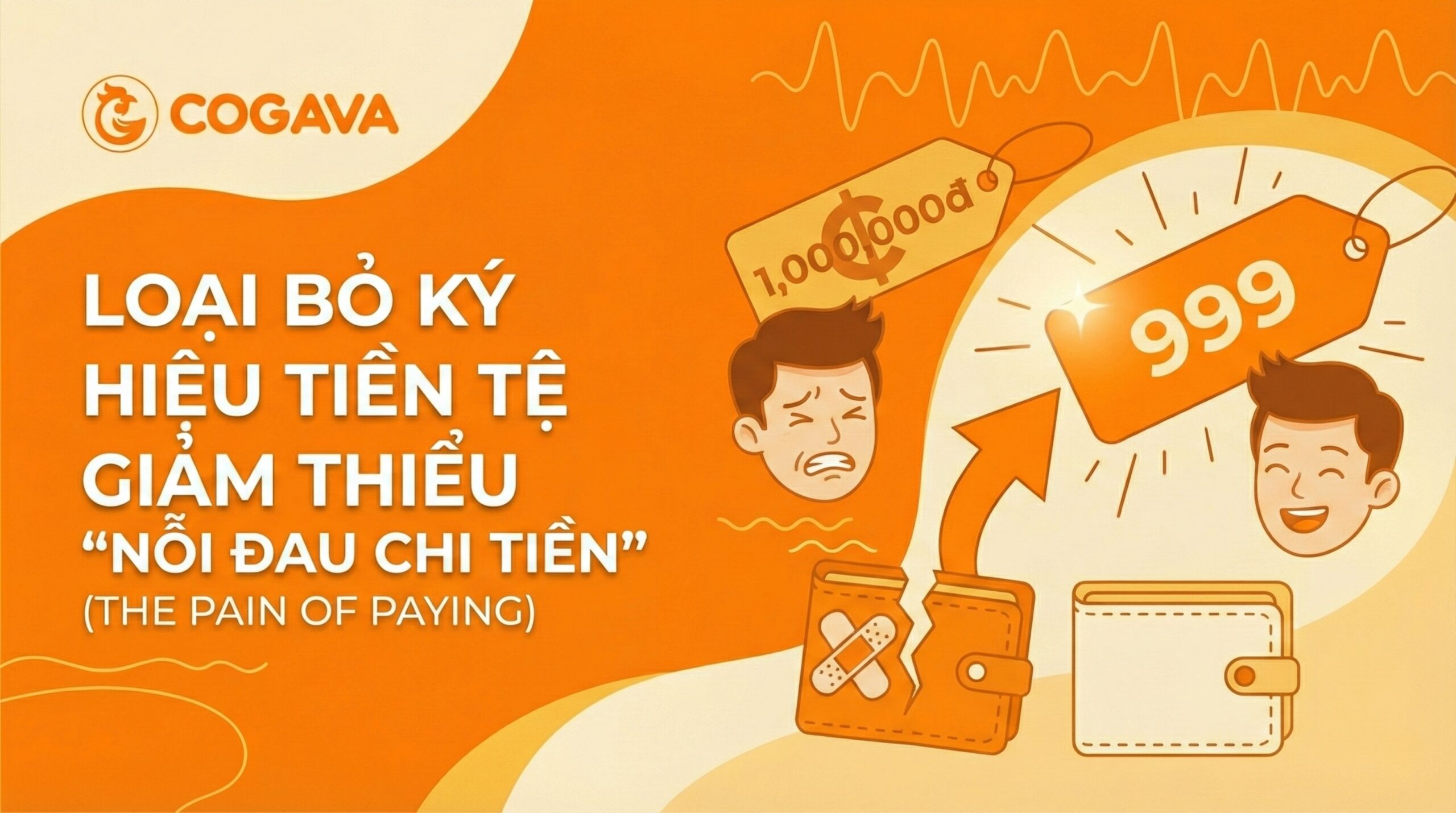 Loại bỏ ký hiệu tiền tệ, để giảm thiểu nỗi đau chi tiền