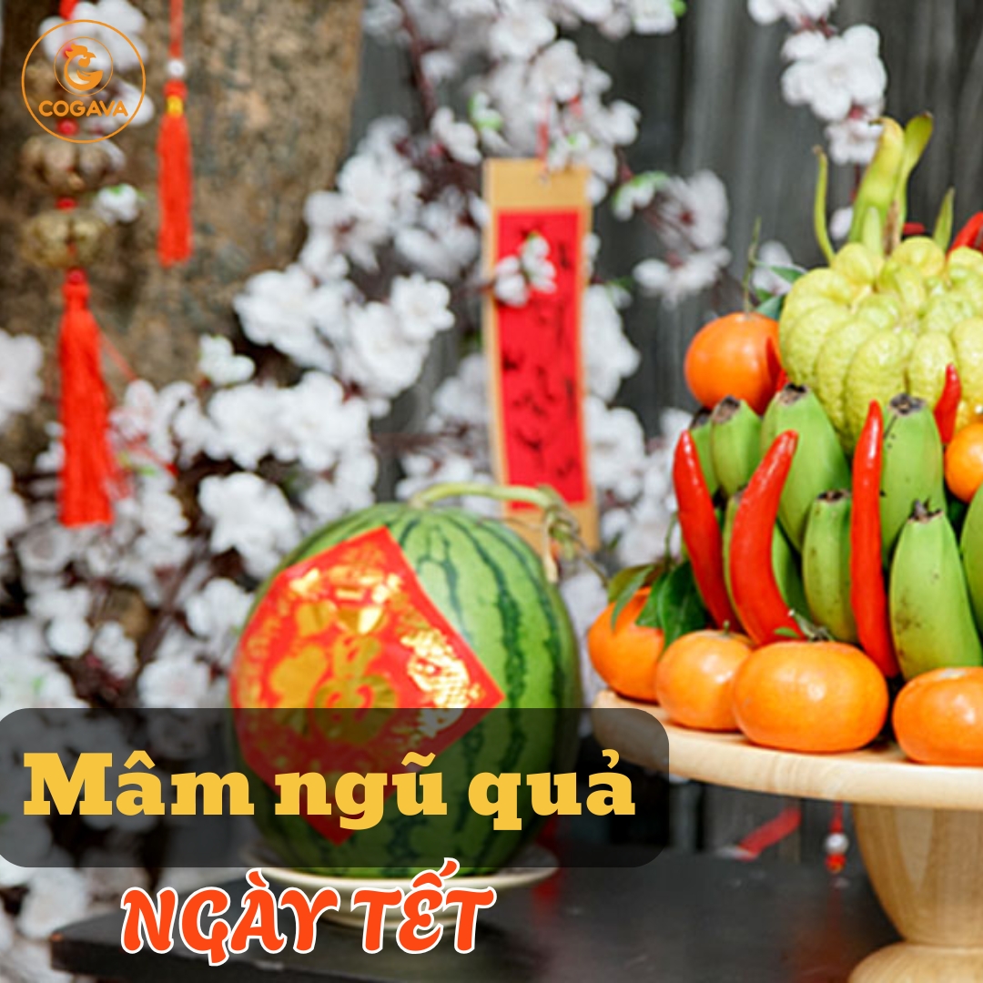 Mâm ngũ quả ngày Tết - lời ước nguyện cho 1 năm sung túc