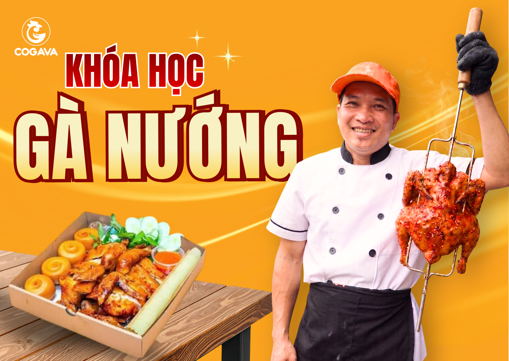 Khóa học gà nướng - cơ hội hái ra tiền cho người kinh doanh