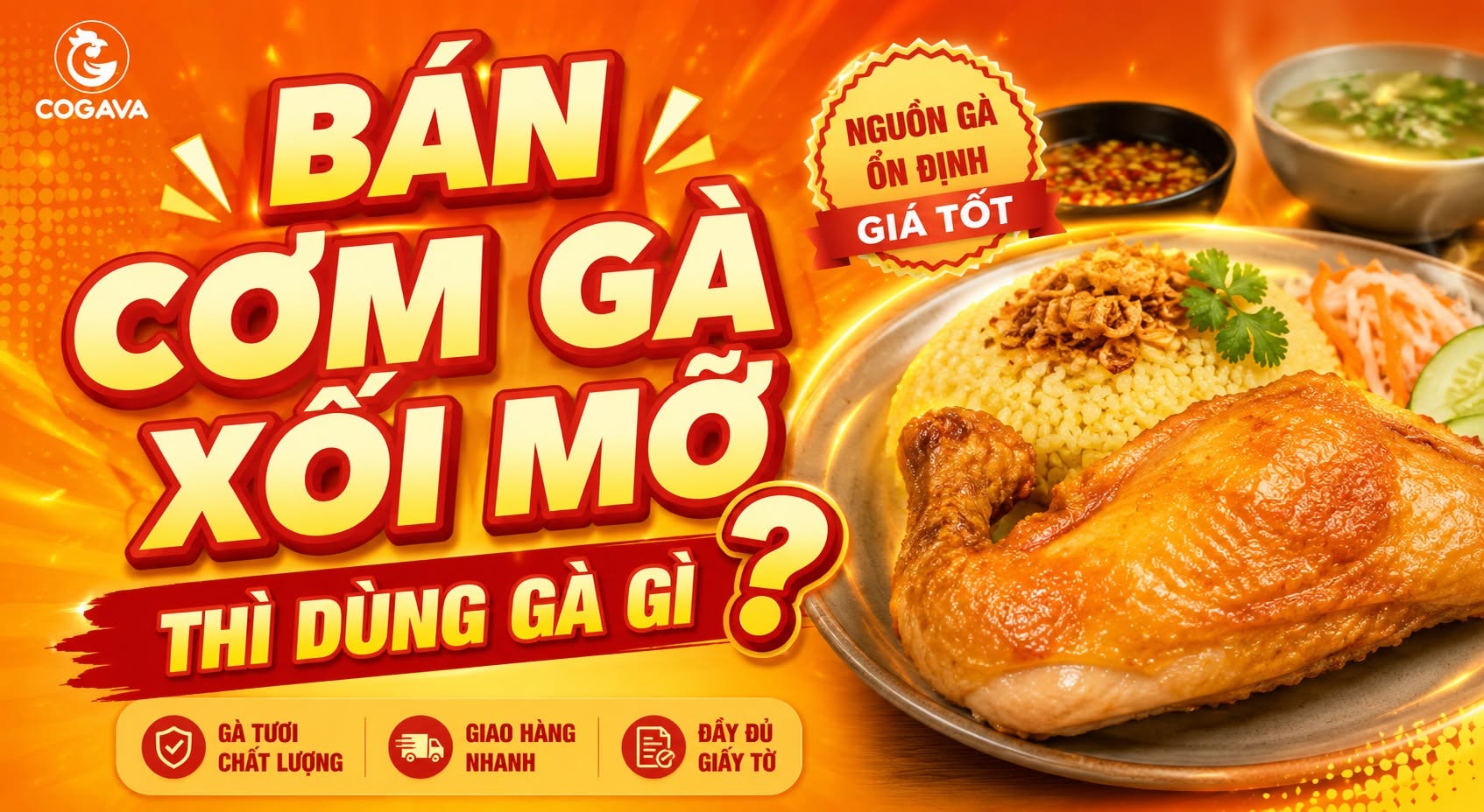 Bán cơm gà xối mỡ thì nên dùng gà gì?